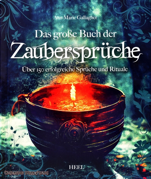 Hexenshop Dark Phönix Das große Buch der Zaubersprüche